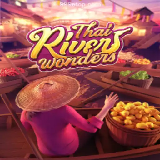Exploring the Thrilling World of ThaiRiverWonders